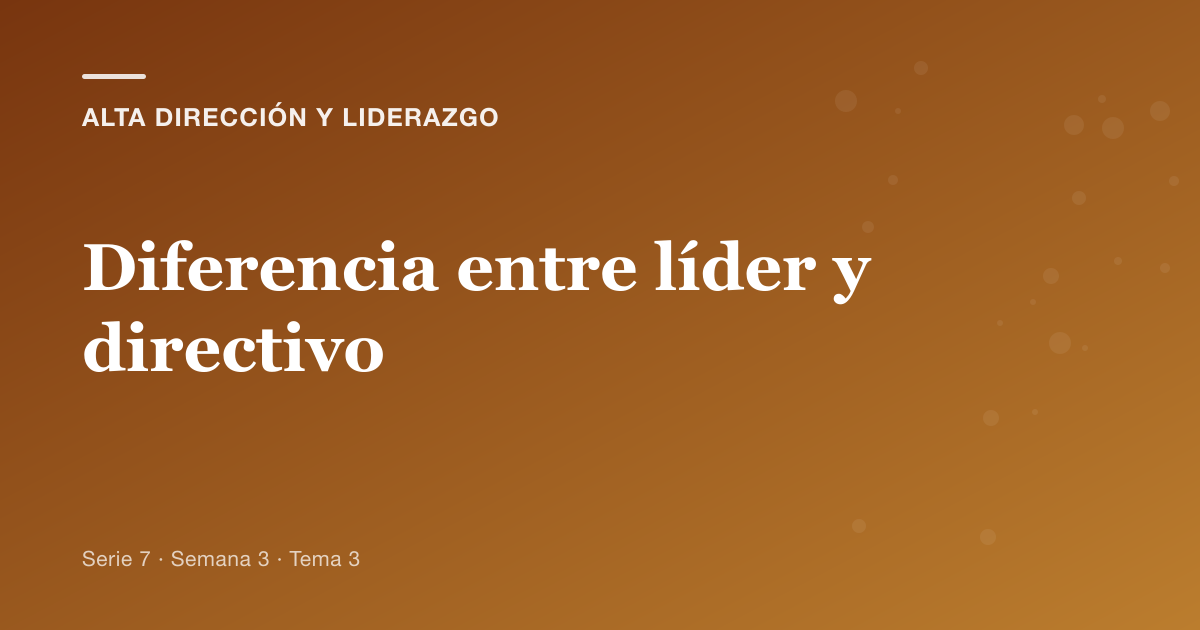Diferencia entre líder y directivo