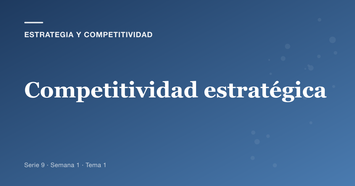 Competitividad estratégica