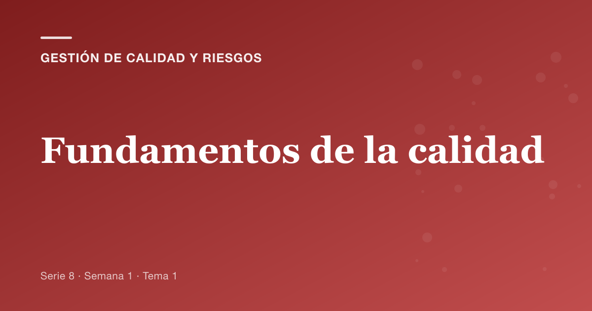 Fundamentos de la calidad